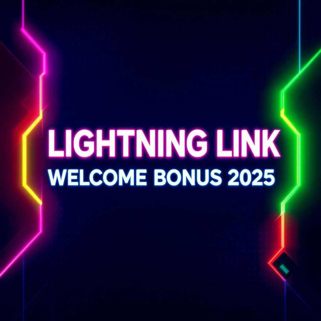 Lightning Link Welcome Bonus 2025