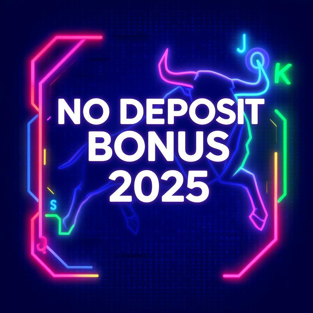 No Deposit Bonus 2025